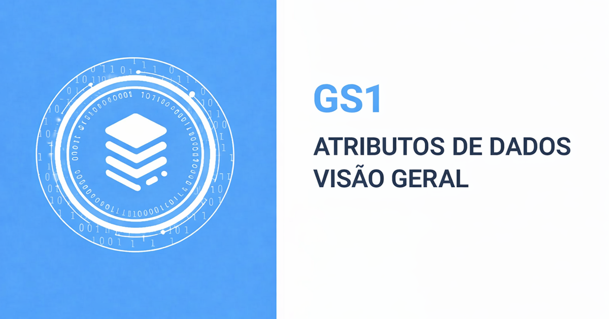 Visão geral dos atributos de dados GS1