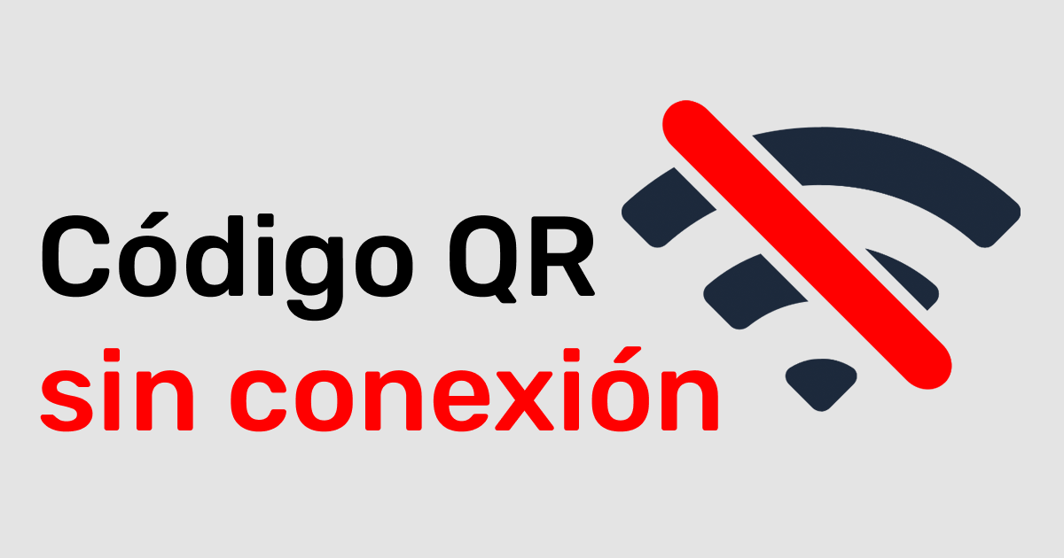 ¿Qué es un código QR sin conexión?