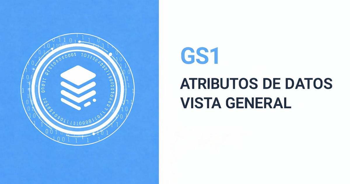 Visión general de los atributos de datos GS1