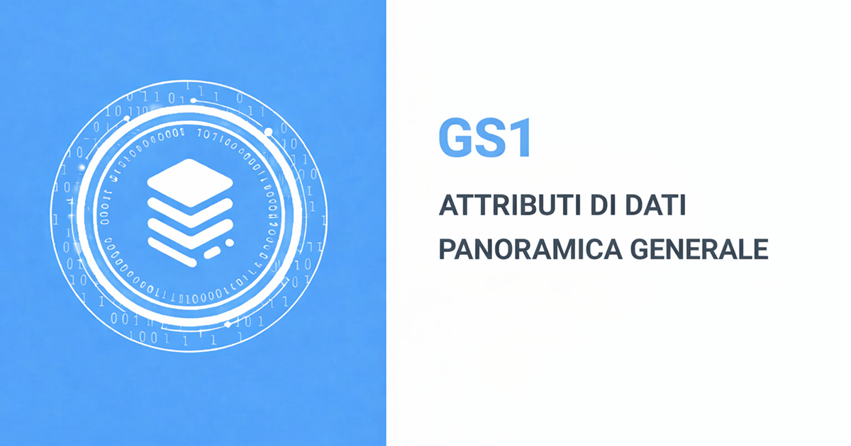 Panoramica degli attributi dei dati GS1