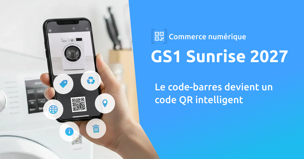 Sunrise 2027 et GS1 QR Codes