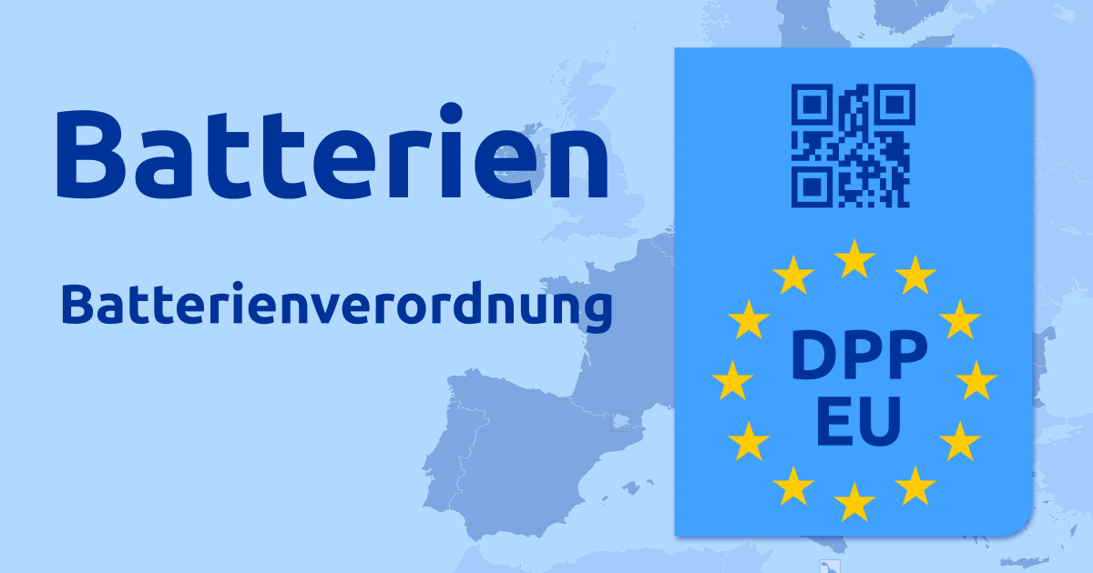 EU-Batterienverordnung (Battery Regulation)