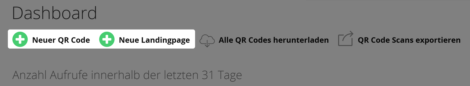 Screenshots des Benutzer-Dashboards mit den Schaltflächen "QR Code erstellen" und "Landing Page erstellen" 