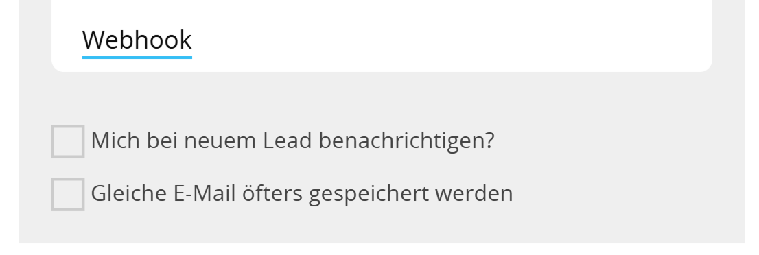 Webhooks, Lead-Benachrichtigung und E-Mail mehrfach zulassen