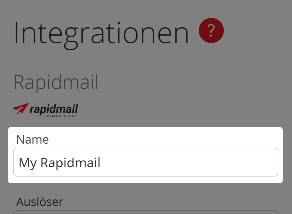 Screenshot: Integrationsformular für Rapidmail mit hervorgehobenem Eingabefeld "Name"